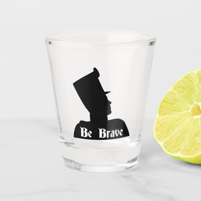 Verre A Shot L'infanterie "Soyez courageuse" (Devant)