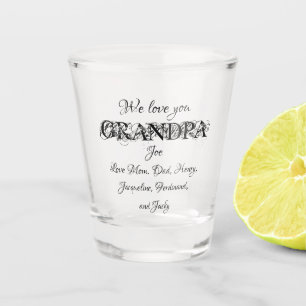 Verre A Shot Love You Grandpa Script Custom Family Names mignon