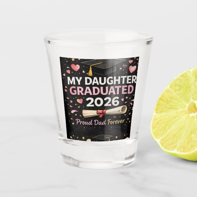 Verre A Shot Ma fille est diplômée 2026 (Devant)