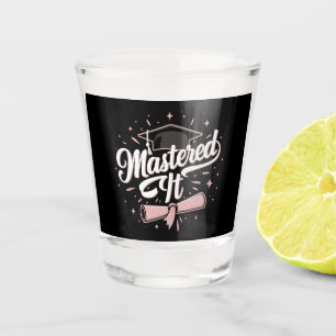 Verre A Shot Maîtrisé Cadeau de fin d'études de master MBA