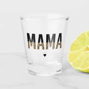 Verre A Shot Mama Cheetah imprimer typographie Cadeaux pour mam