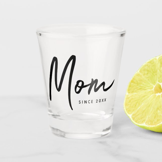Verre A Shot Maman Depuis 20XX Moderne Simple Chic (Devant)