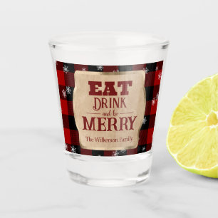 Verre A Shot Mangez Boire et Soyez Joyeux Rouge Rustique Plaid 