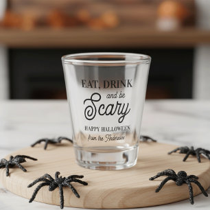 Verre A Shot Mangez, buvez et soyez effrayant Halloween Party