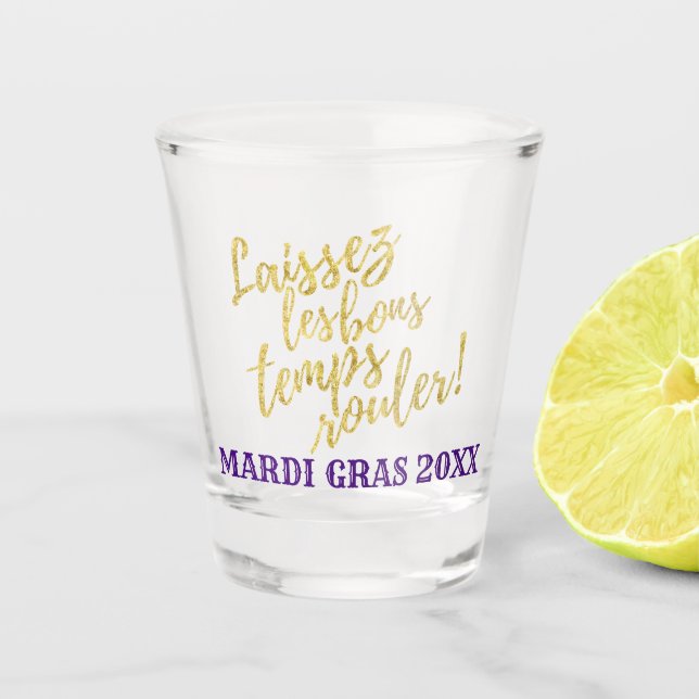 Verre A Shot Mardi gras | Let The Good Times Roll (Devant)