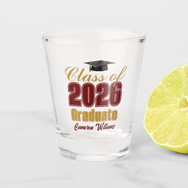 Verre A Shot Maroon Gold Class of 2026 Custom Graduation Party (Devant)