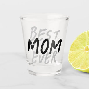 Verre A Shot Meilleure Maman Moderne Grunge Noir et Gris