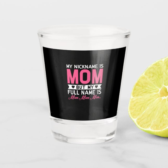 Verre A Shot Mère Art Mon Surnom Est Maman (Devant)