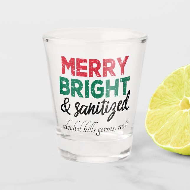 Verre A Shot Merry Bright et Sanitizisé | L'alcool tue les germ (Devant)