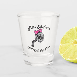 Verre A Shot Miss Shifters Shot Glass