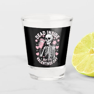 Verre A Shot Mort à l'intérieur mais c'est la Saint-Valentin dr