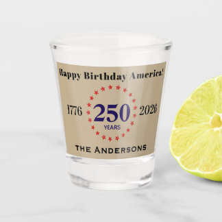 Verre A Shot Name || Happy Birthday America 250 Years Khaki