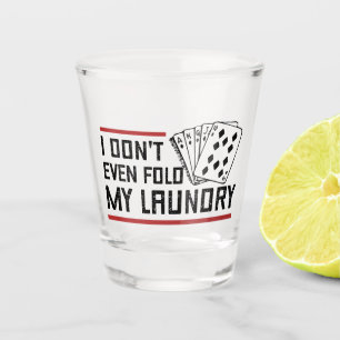 Verre A Shot Ne Plier même pas Lave-linge Funny Cartes Poker Jo