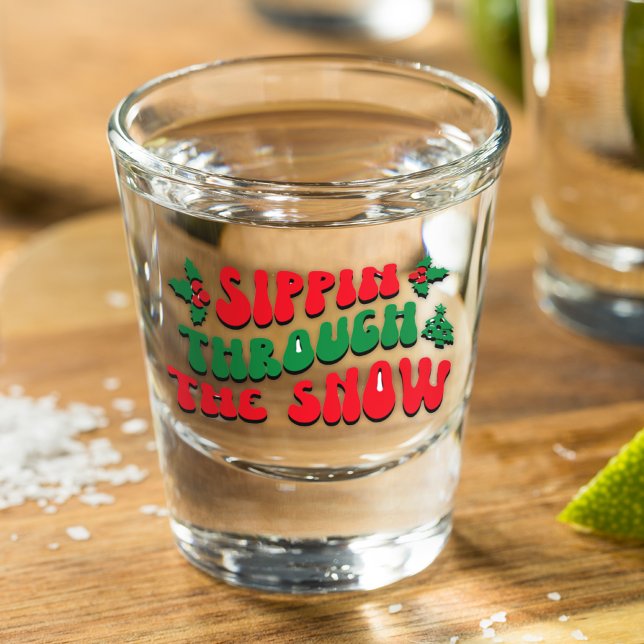 Verre A Shot Noël Sippin À Travers La Neige Drôle Hiver (Créateur téléchargé)