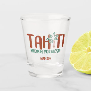 Verre A Shot Nom personnalisé Tahiti