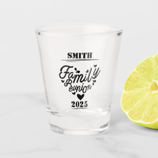 Verre A Shot [Nom] Réunion de famille - [Année]