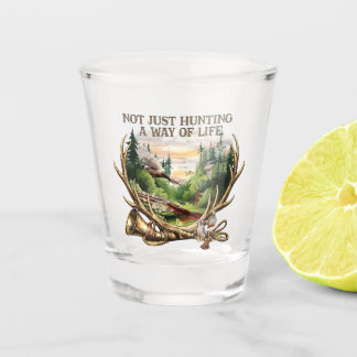 Verre A Shot Not Just Hunting , A Way of Life