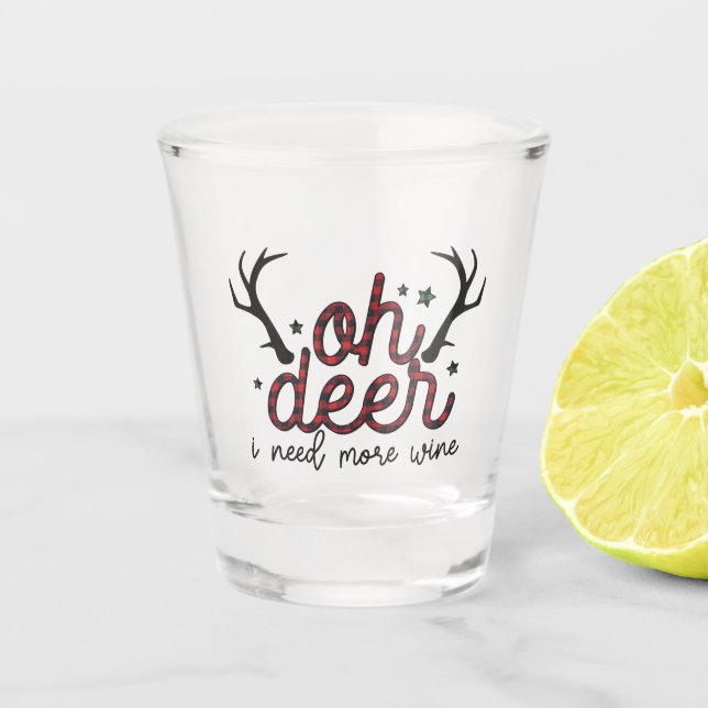 Verre A Shot Oh Deer J'Ai Besoin De Plus De Buffle De Vin Plaid (Devant)
