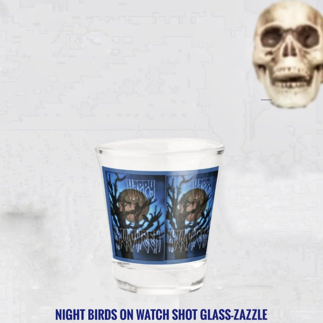 Verre A Shot Oiseaux de nuit à surveiller (Créateur téléchargé)