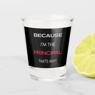 Verre A Shot Parce que je suis le directeur C'est pourquoi