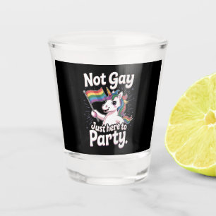 Verre A Shot Pas gay, juste ici pour faire la fête LGBTQ Fierté