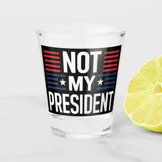 Verre A Shot Pas mon président (Devant)