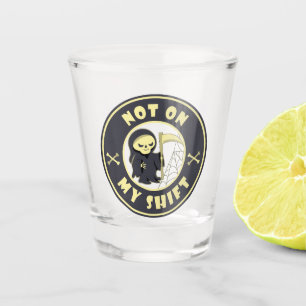 Verre A Shot Pas sur mon poste Grim Reaper Citation d'Halloween