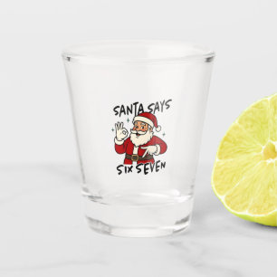 Verre A Shot Père Noël dit six sept 6 7 Drôle de Noël Brainrot