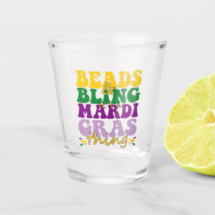 Verre A Shot Perles et Bling c'est un Mardi Gras Thing Drôle ca