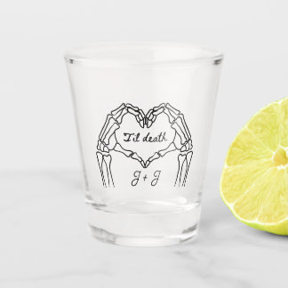 Verre A Shot Personalized ’Til Death Wedding Shot Glass