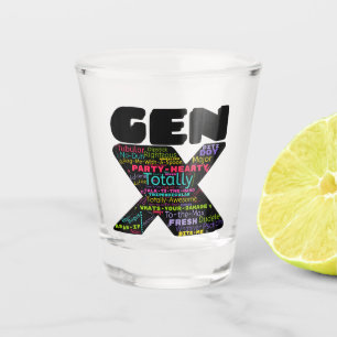 Verre A Shot Phrases Gen X