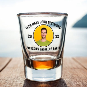 Verre A Shot Pour prendre des décisions Bachelor Party