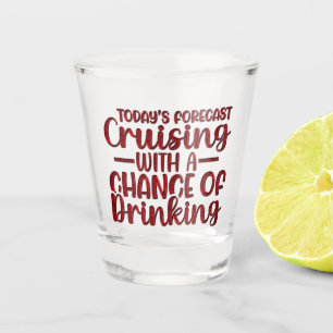 Verre A Shot Prévisions d'aujourd'hui avec une chance de boire