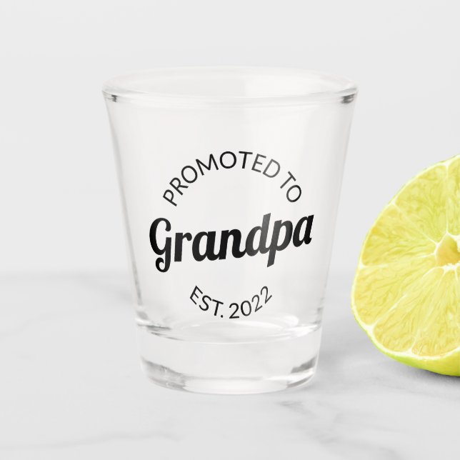 Verre A Shot Promu À Grand-Père Est. 2022 I (Devant)