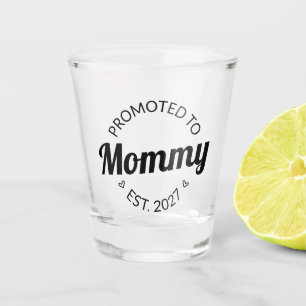 Verre A Shot Promue Maman dès 2027 Annonce de Nouvelle Maman I