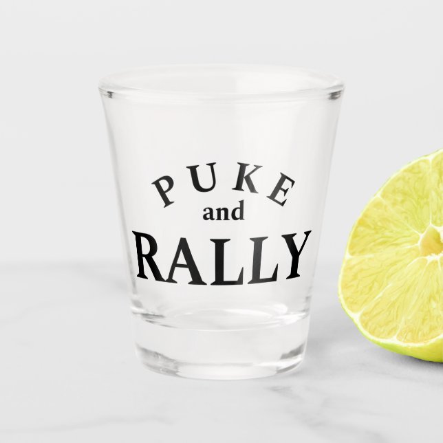 Verre à shot Puke et Rally – Typographie audacieus (Devant)