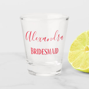 Verre A Shot Red Letters Bridesmaid Keepsaké