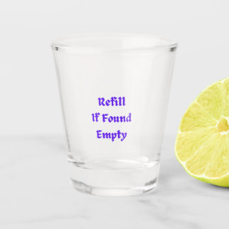 Verre A Shot Remplissez si trouvé vide sur un