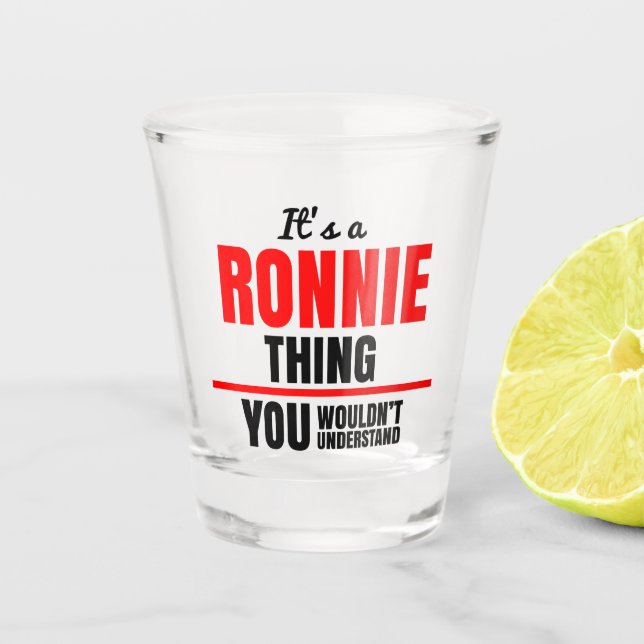 Verre A Shot Ronnie, tu ne comprendrais pas le nom (Devant)