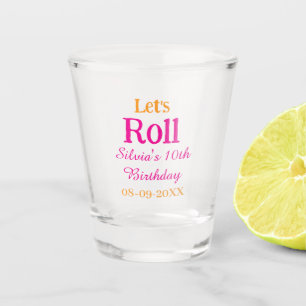 Verre A Shot Roulons heureux 10e anniversaire ajouter nom retro