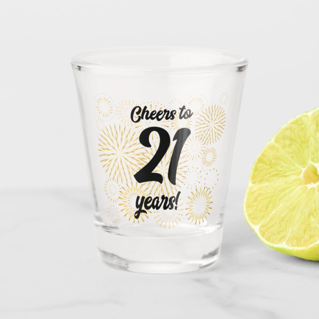 Verre A Shot Salut à 21 ans ! (Devant)