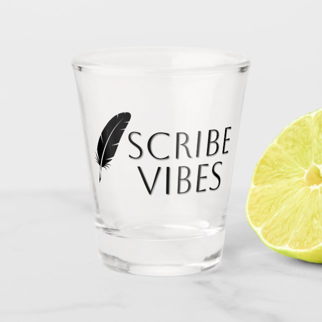 Verre A Shot Scribe Vibes Author Writer Poet  (Devant)
