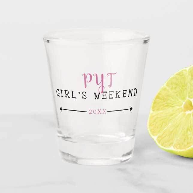 Verre A Shot Semaine de filles PYT Année (Devant)