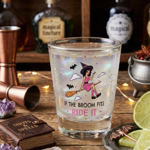 Verre A Shot Si le balai vous va, montez-le – Halloween ensorce
