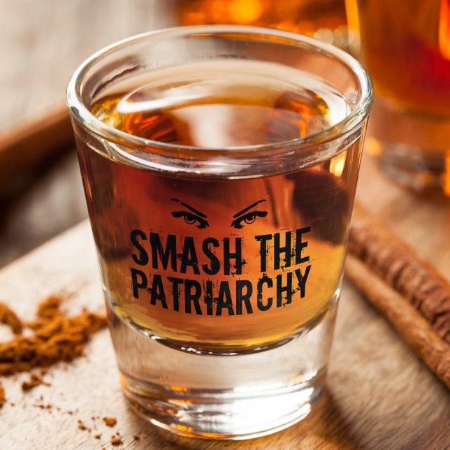 Verre A Shot Smash the Patriarchy Feminist (Créateur téléchargé)