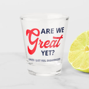 Verre A Shot Sommes-Nous Encore Grands ? Parce Que Je Me Sens J