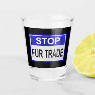 Verre A Shot Stop Fur Trade Panneau bleu