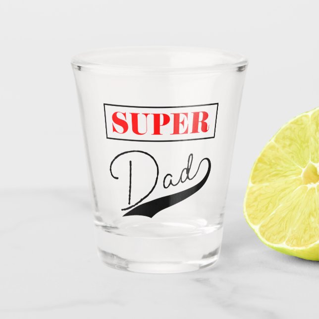 Verre A Shot Super papa (Devant)