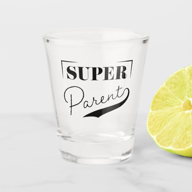 Verre A Shot Super parent (Devant)