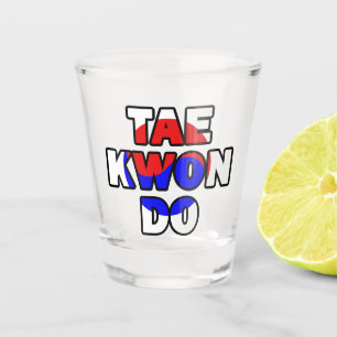 Verre A Shot Taekwondo